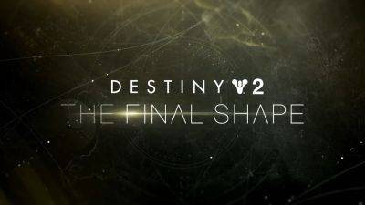 Destiny 2: The Final Shape Will be Showcased on April 9 - gamingbolt.com
