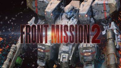Front Mission 2: Remake is Out Now on PS4, PS5, PC, Xbox One and Xbox Series X/S - gamingbolt.com