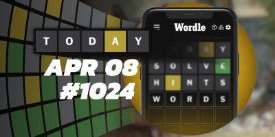 Today's Wordle Hints & Answer - April 8, 2024 (Puzzle #1024) - screenrant.com
