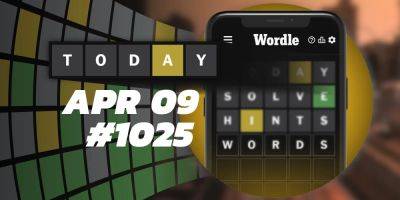 Today's Wordle Hints & Answer - April 9, 2024 (Puzzle #1025) - screenrant.com