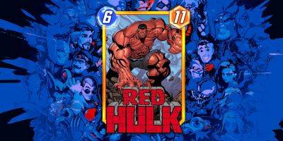 Marvel SNAP: Red Hulk Deck Build (Tips, Cards, & Strategies) - screenrant.com