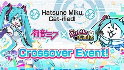Catified Once Again! The Battle Cats x Hatsune Miku Crossover Kicks Off Today - droidgamers.com - Japan