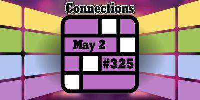 Today's Connections Hints & Answers For May 2, 2024 (Puzzle #325) - screenrant.com