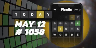 Today's Wordle Hints & Answer - May 12, 2024 (Puzzle #1058) - screenrant.com - New York