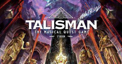 Talisman, one of the OG dungeon crawlers, is back with a 5th edition this summer - polygon.com