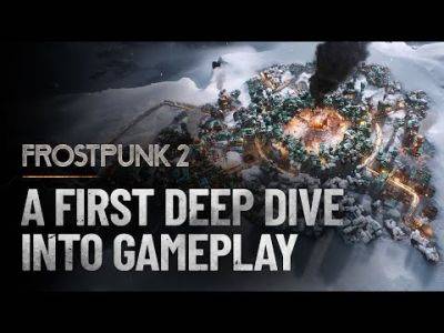 Frostpunk 2 Sandbox Beta Goes Live for Pre-Orders, New Gameplay Deep Dive Released - mmorpg.com - city Sandbox