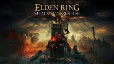 Elden Ring Is Only Getting Shadow of the Erdtree for DLC - wccftech.com - China