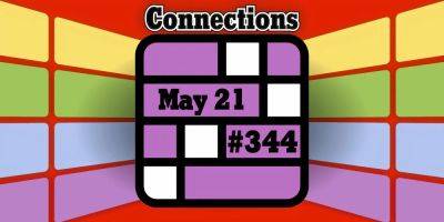 Today's Connections Hints & Answers For May 21, 2024 (Puzzle #344) - screenrant.com