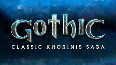 Gothic Classic Khorinis Saga Collection Announced For Switch, Releases June 2024 - gamingbolt.com